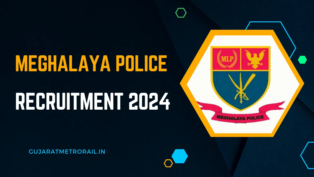 Meghalaya Police Recruitment 2024