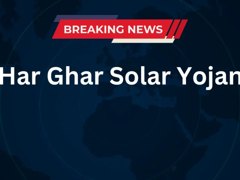 Har Ghar Solar Yojana